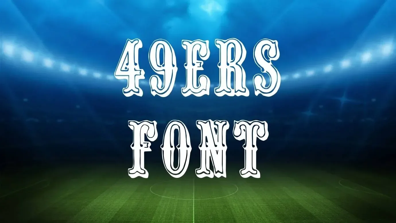 49Ers Font Feature
