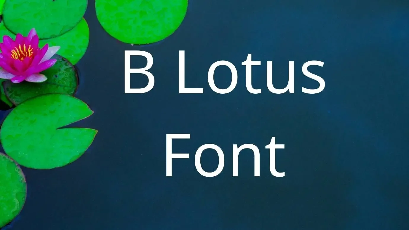 B Lotus Font Feature1