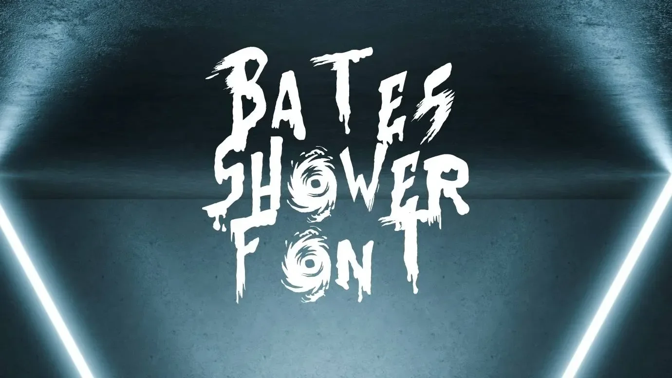 Bates Shower Font Feature