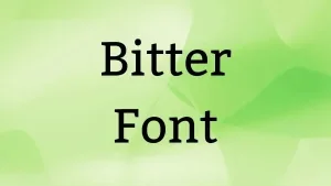 Bitter Font Feature