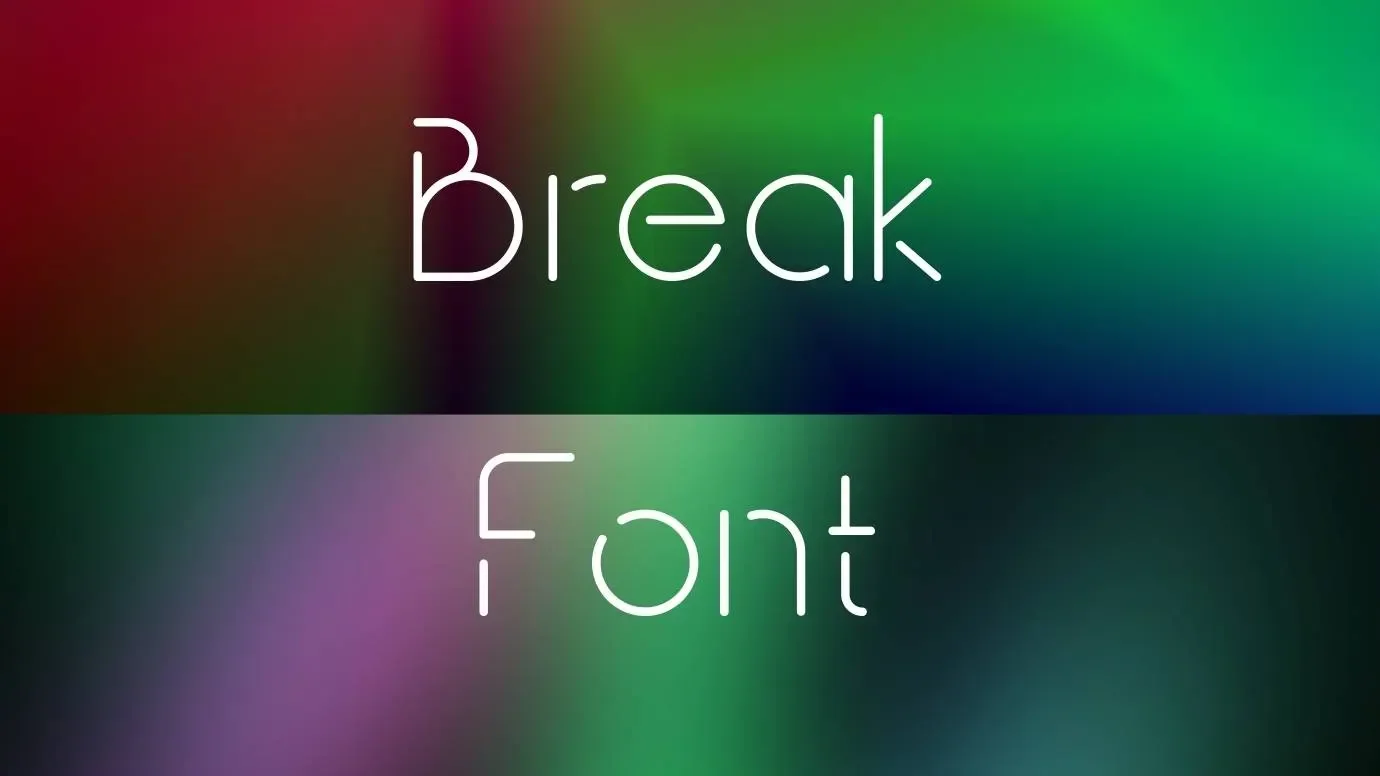 Break Font Feature