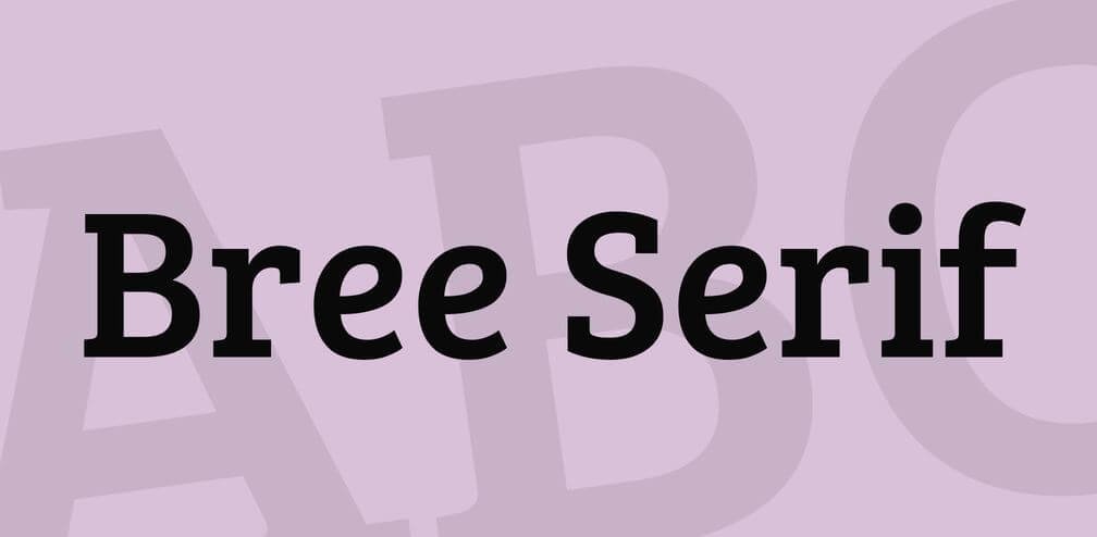 Bree Serif Font