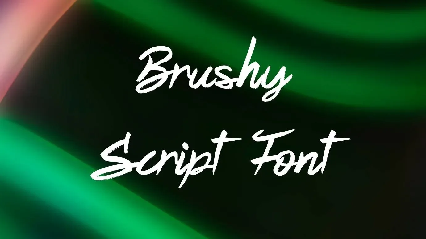 Brushy Script Font Feature