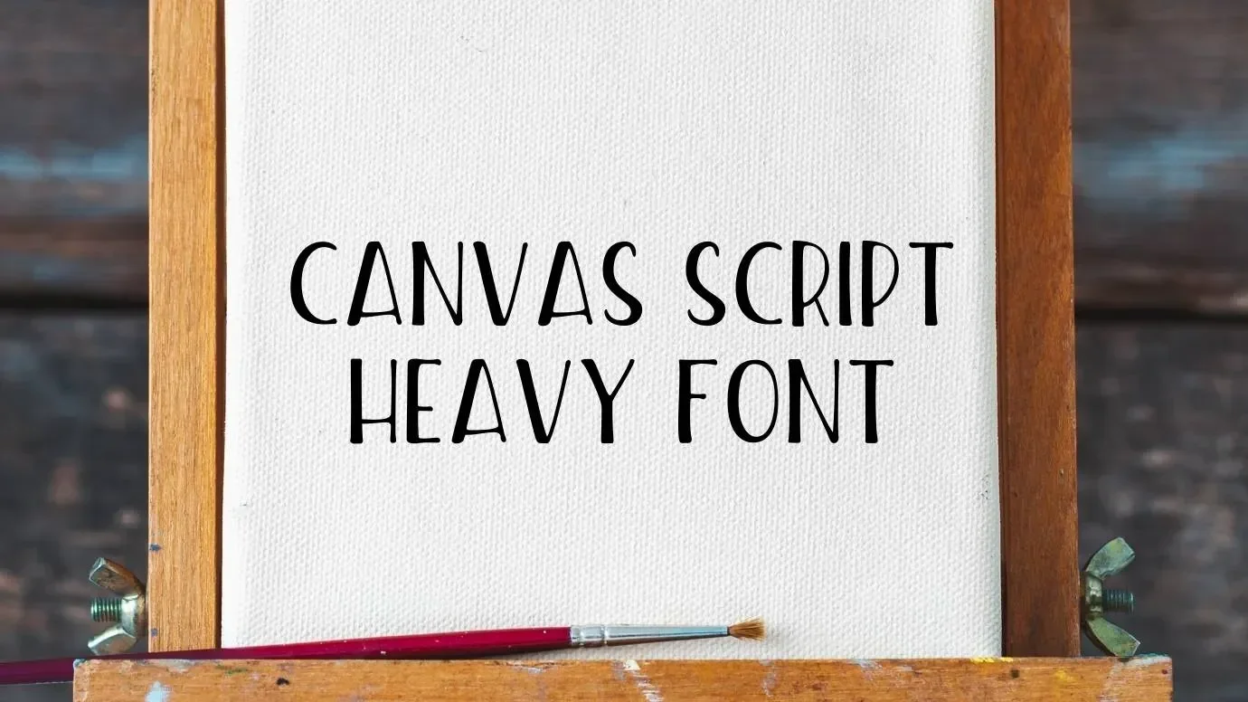 Canvas Script Heavy Font Feature