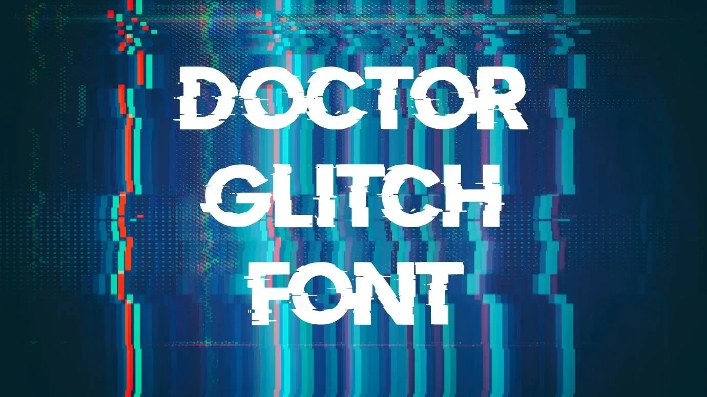 Doctor Glitch Font Feature