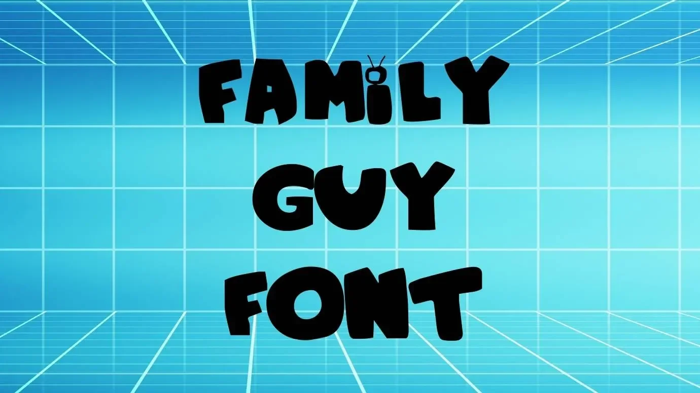 Family Guy Font Feature