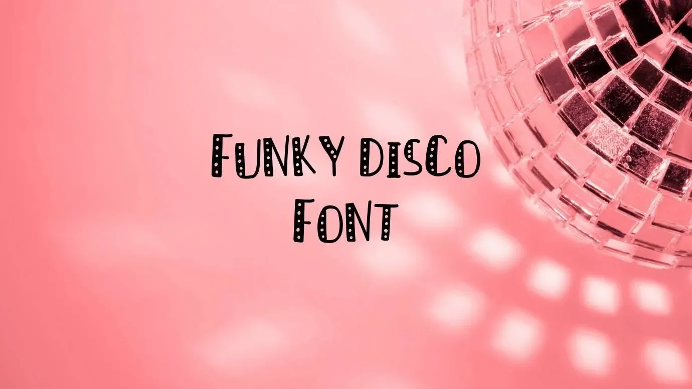 Funky Disco Font Feature
