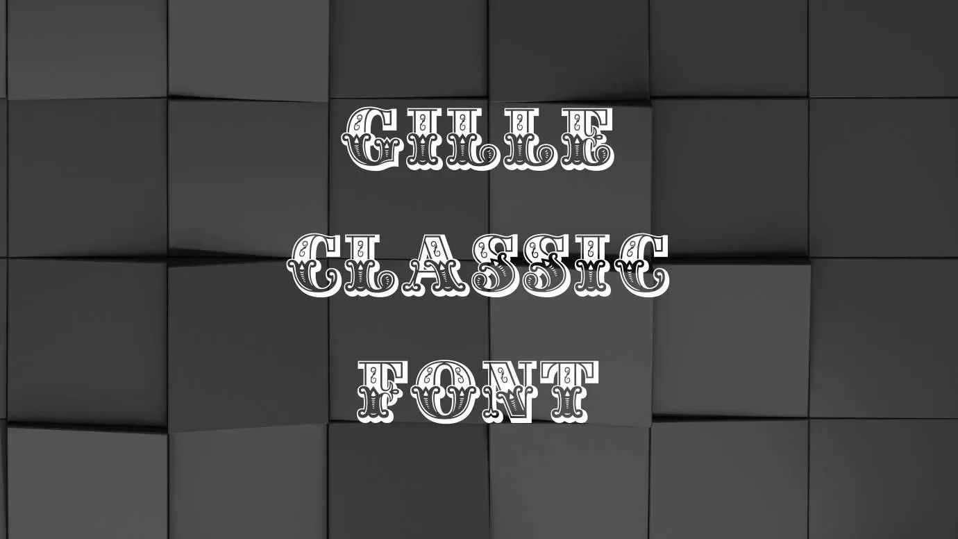 Gille Classic Font Feature