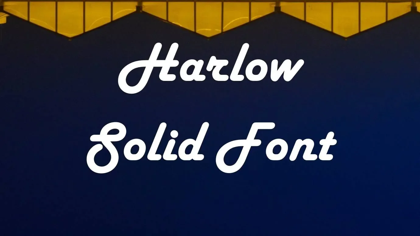 Harlow Solid Font Feature