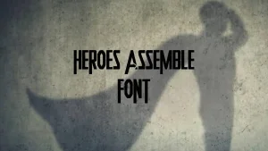 Heroes Assemble Font Feature