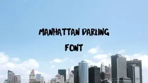 Manhattan Darling Font Feature