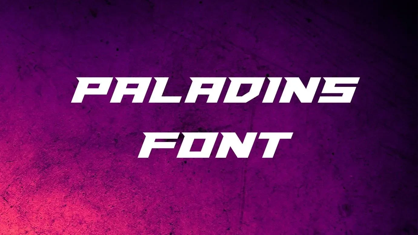 Paladins Font Feature