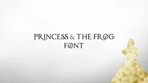 Princess And The Frog Font Feature