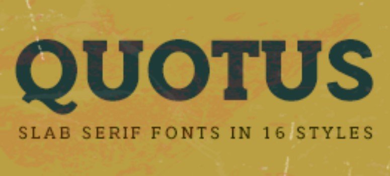 Quotus Slab Font
