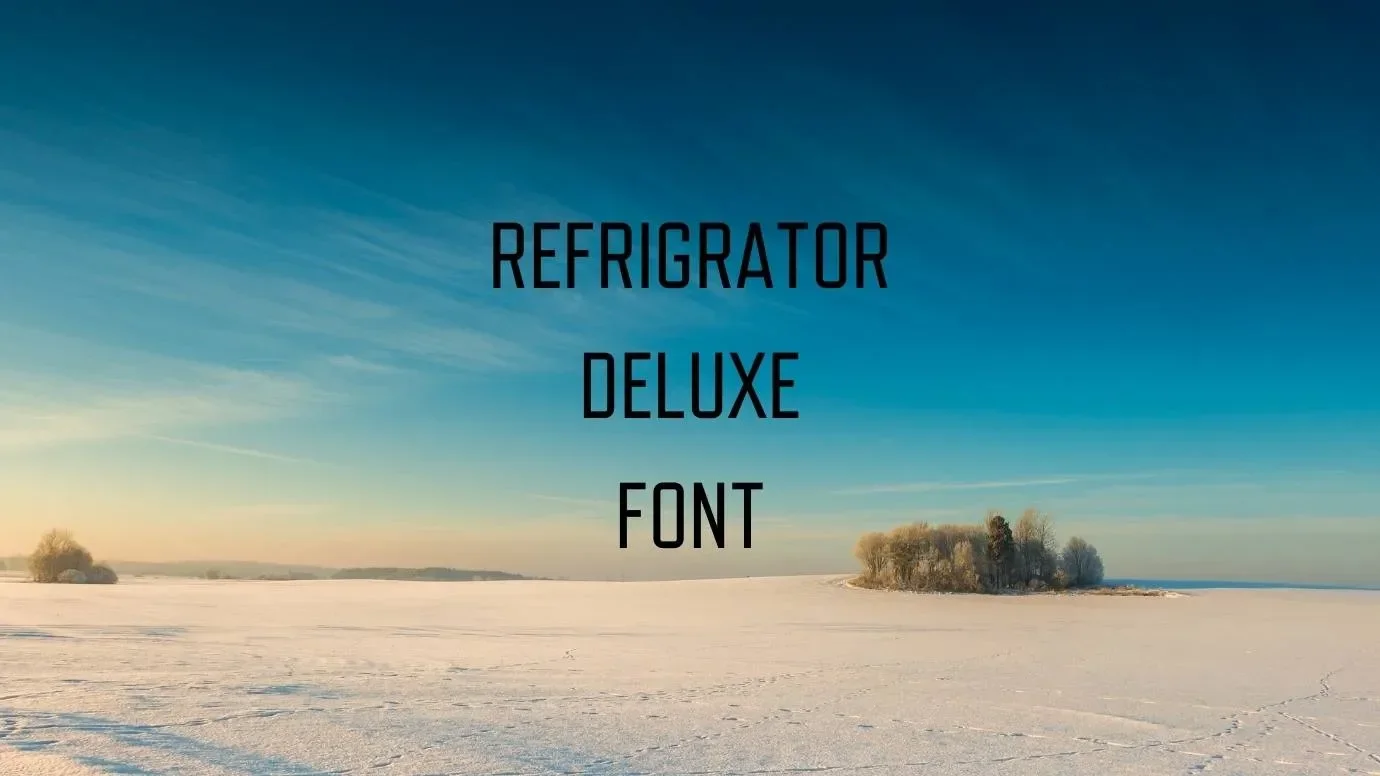 Refrigerator Deluxe Font Feature