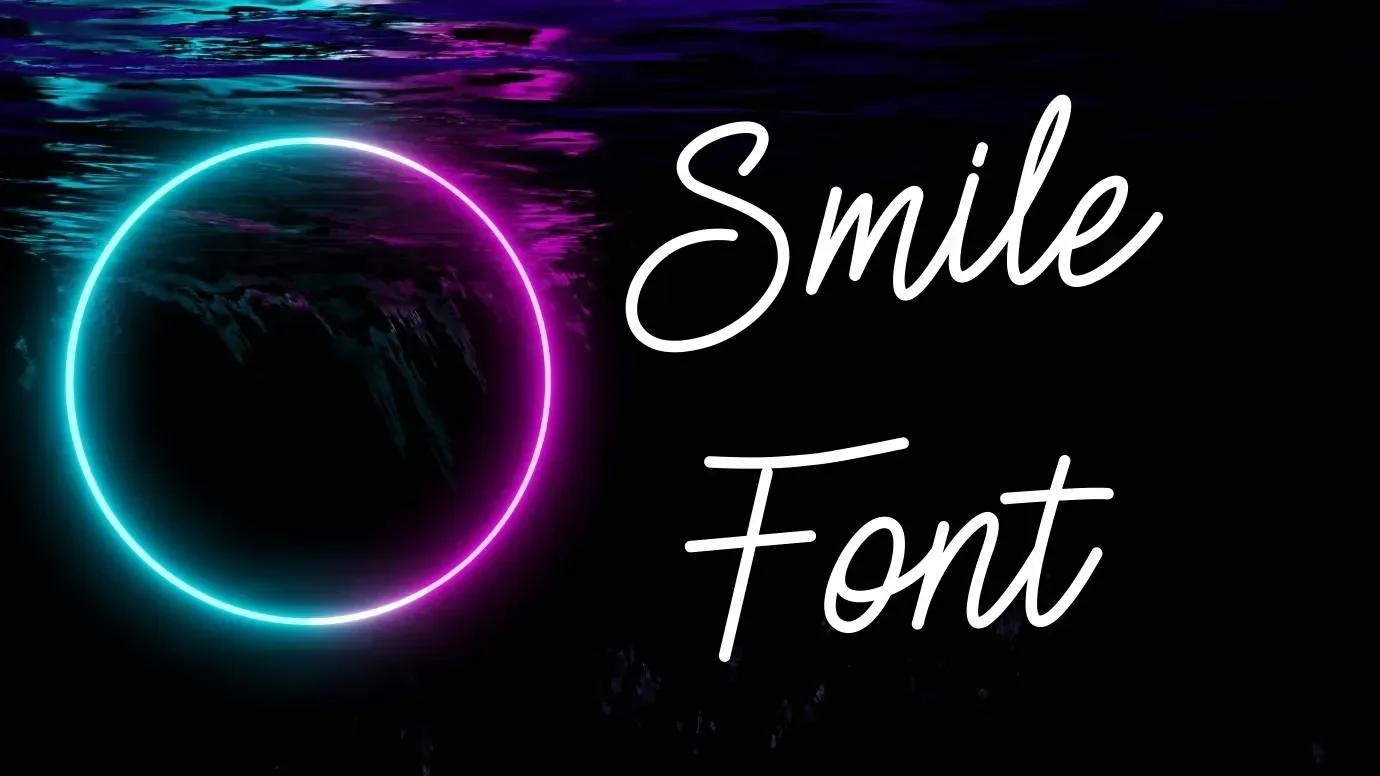 Smile Font Feature