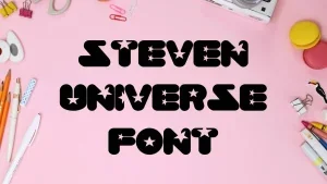 Steven Universe Font Feature1
