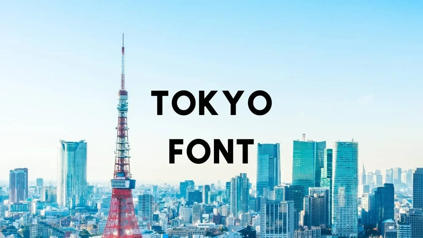 Tokyo Font Feature