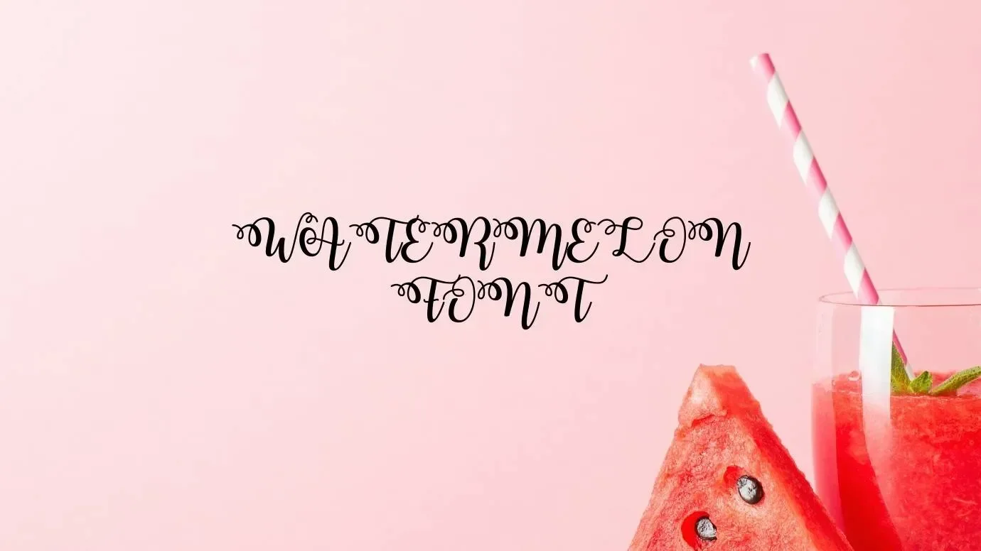 Watermelon Font Feature