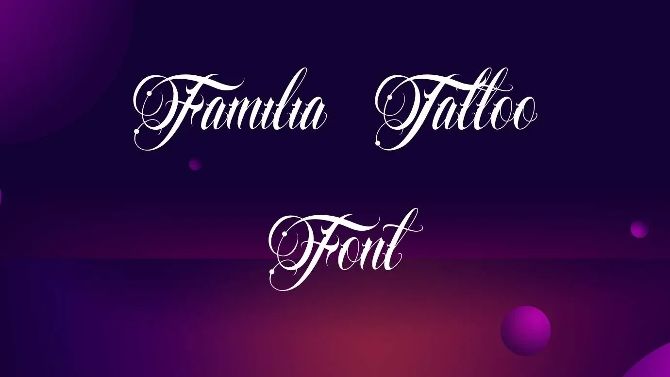 Familia Tattoo Font