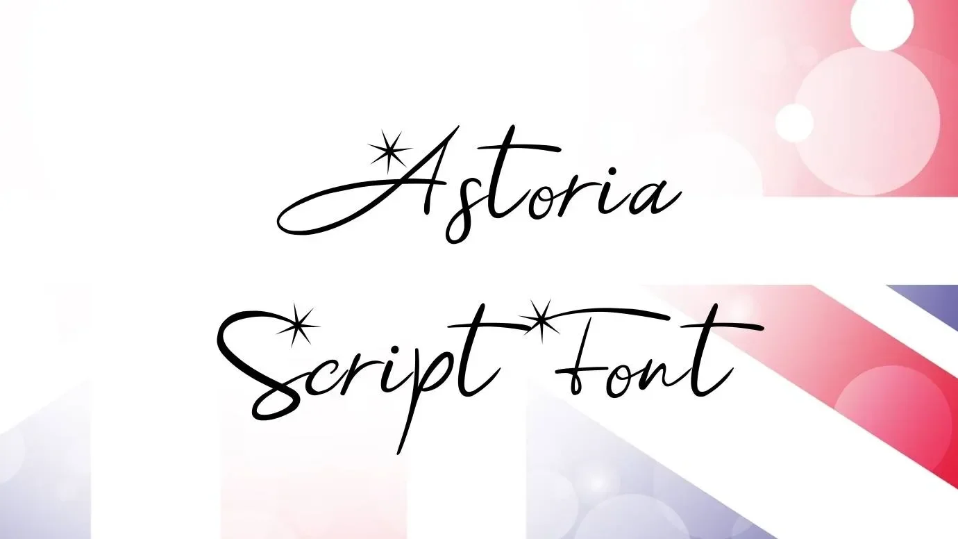 Astoria Script Font