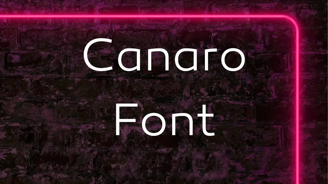 Canaro Font