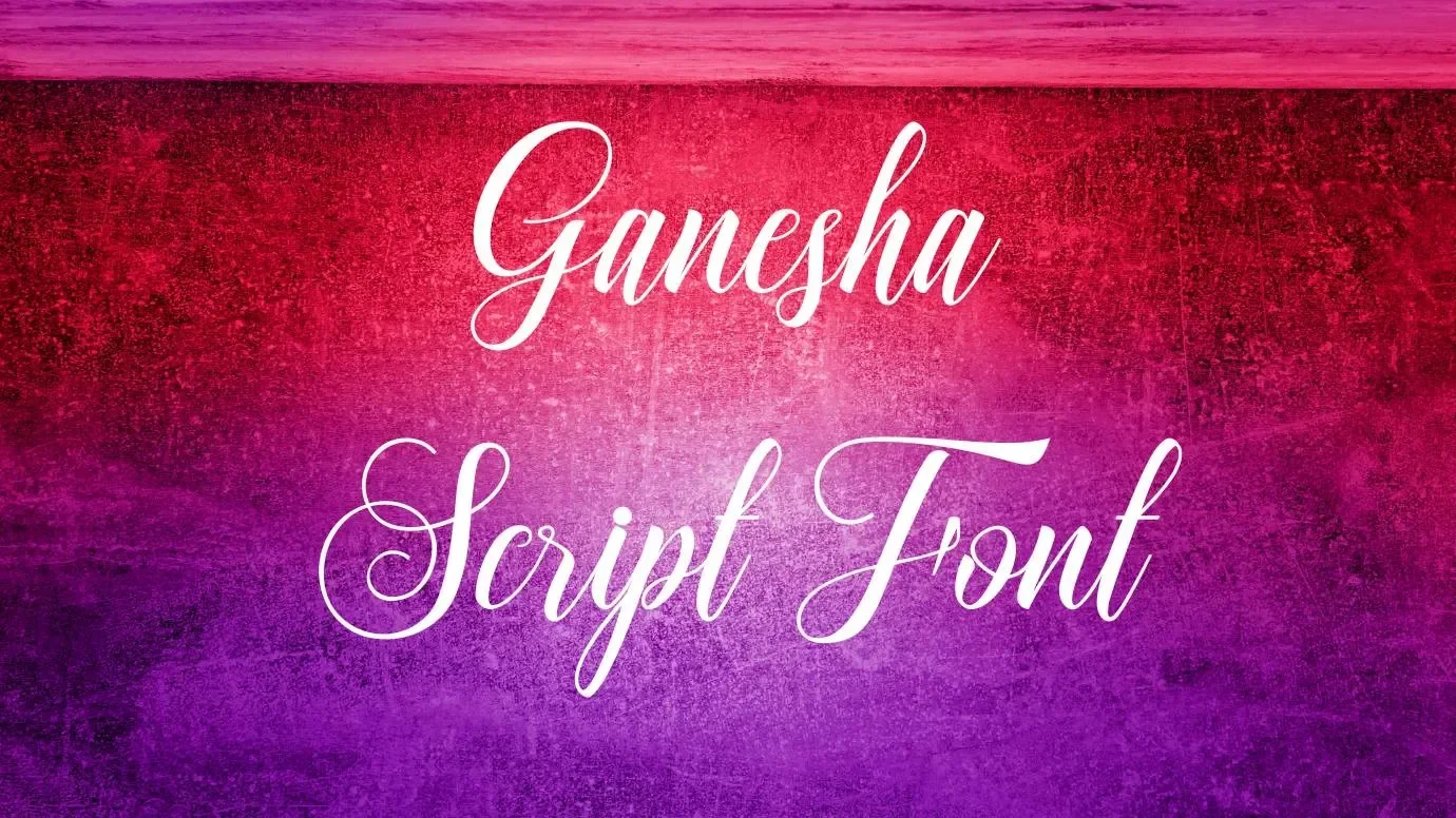 Ganesha Script Font