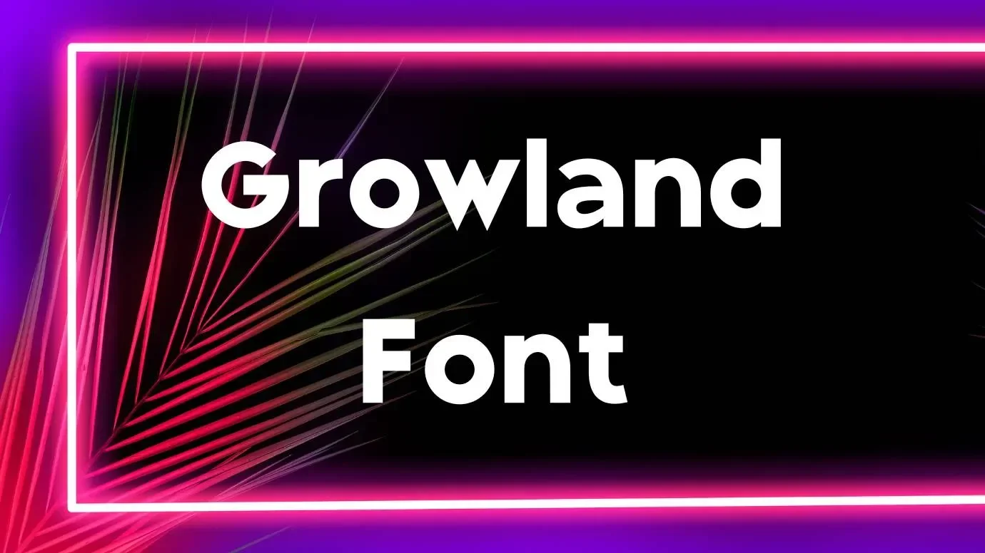 Growland Font