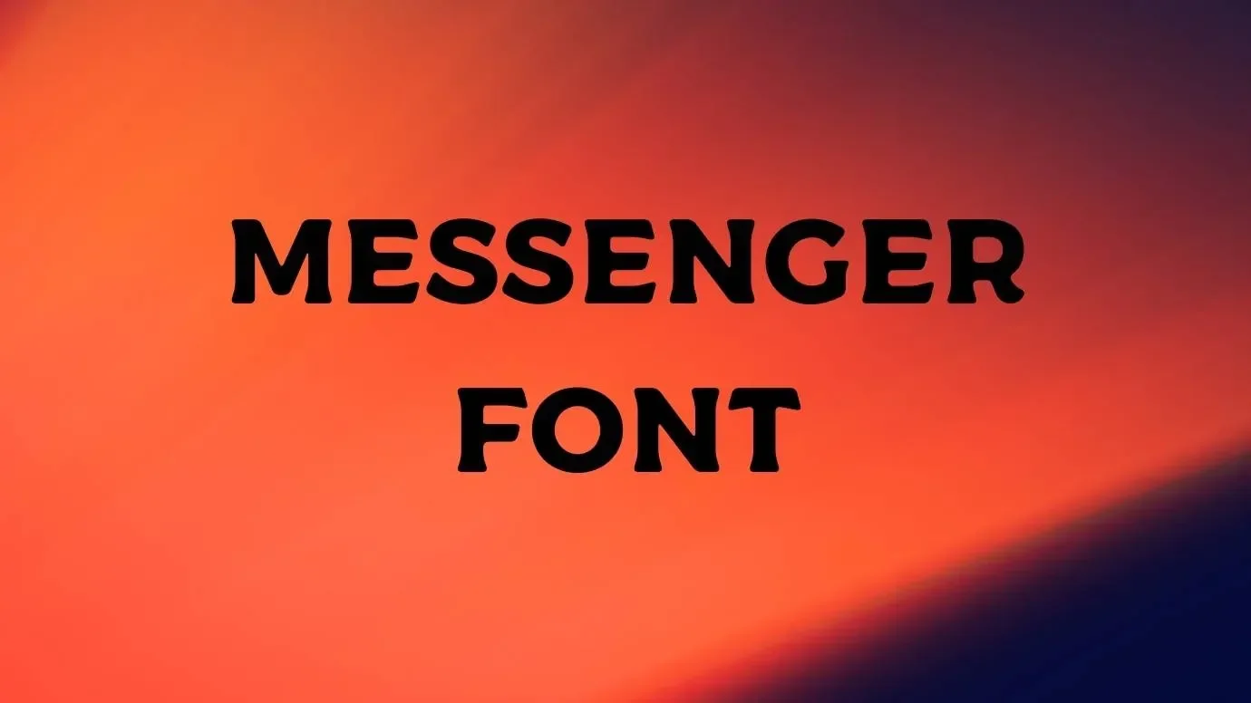 Messenger Font