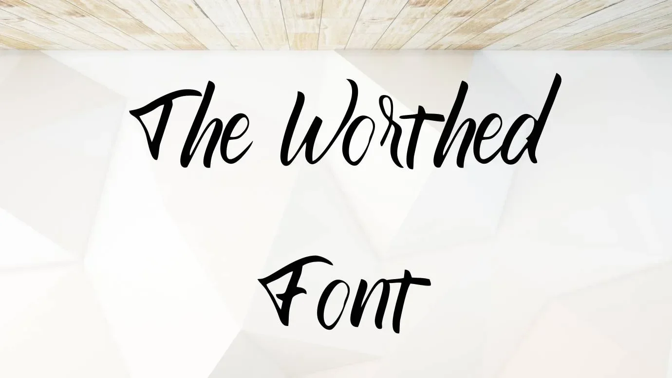 The Worthed Font