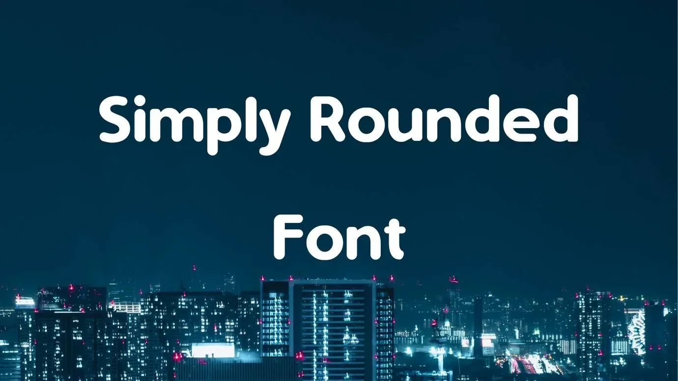 Simply Rounded Font