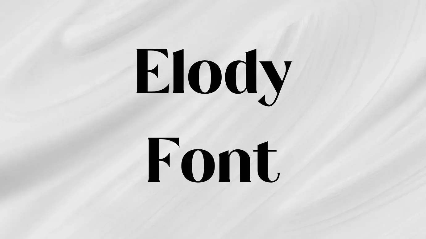 Elody Font