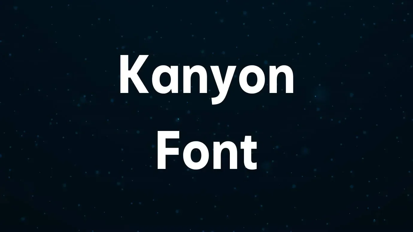 Kanyon Font