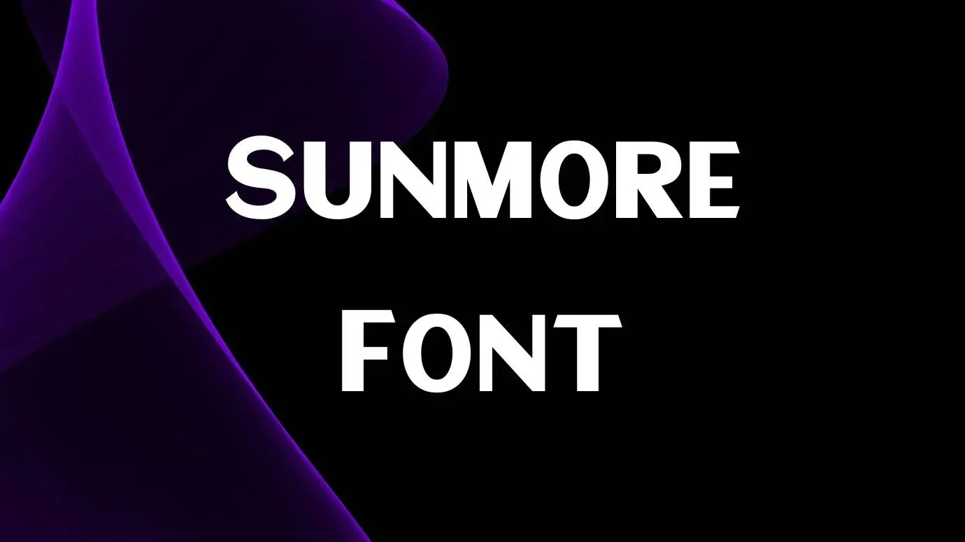 Sunmore Font