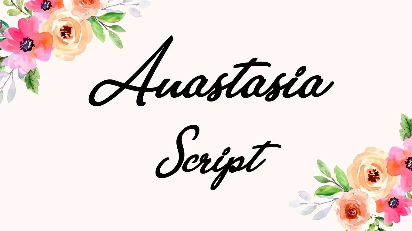 Anastasia Script Font