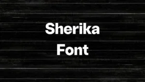 Sherika Font