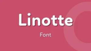 Linotte Font